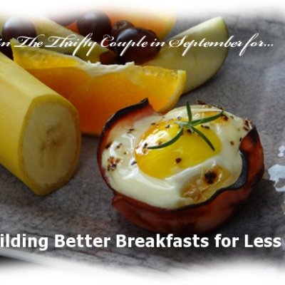 Building Better Breakfasts for Less - The Thrifty Couple