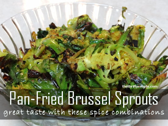 Pan Fried Brussels Sprouts