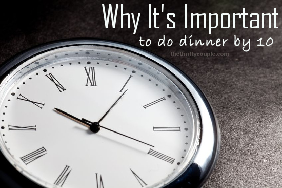 why-its-important-dinner-by-10