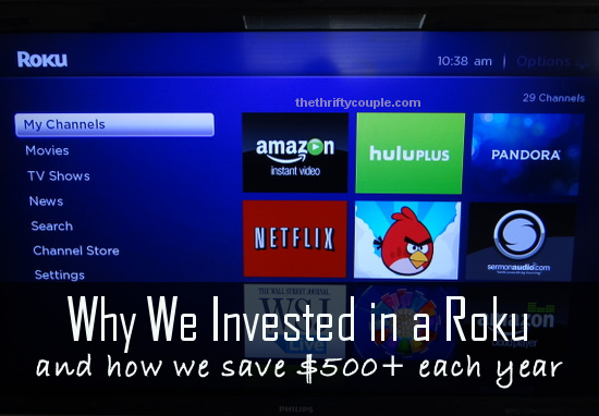 why-we-invested-in-a-roku-and-save-500-per-year