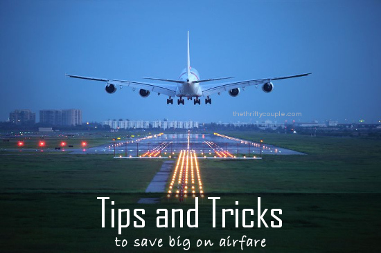 tips-and-tricks-to-save-big-on-airfare