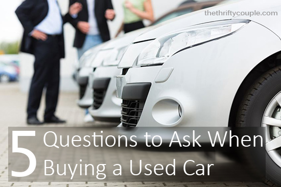 5-questions-to-ask-when-buying-a-used-car