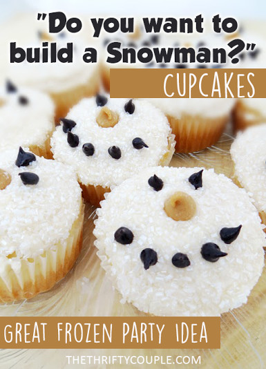 do-you-want-to-build-snowman-cupcakes-frozen-party-ideas