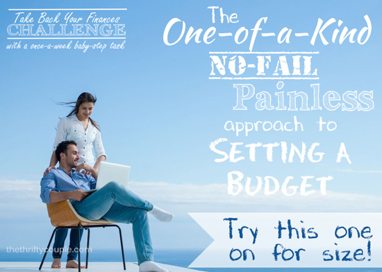 one-of-a-kind-painless-no-fail-approach-to-setting-a-budget