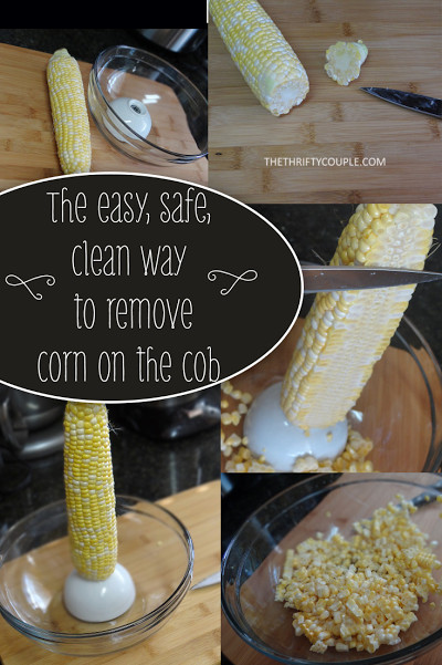 Best Way to Cut Corn Off the Cob Pinterest