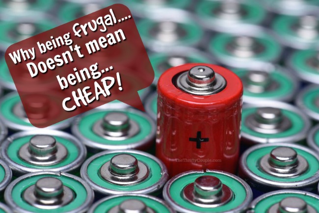 why-being-frugal-doesnt-mean-cheap