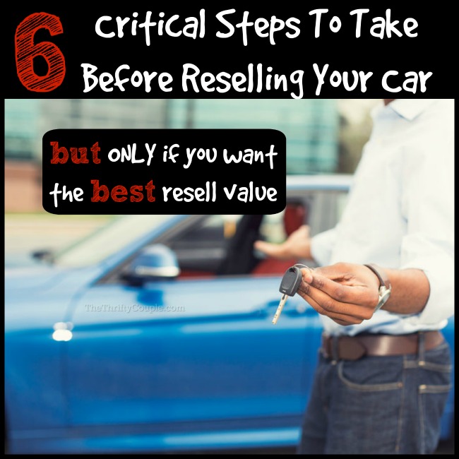6-critical-steps-to-take-before-reselling-your-car