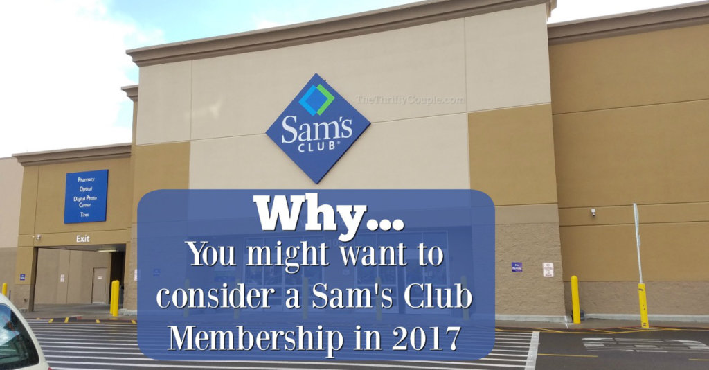 why-you-might-want-to-consider-a-sam-s-club-membership-in-2017-plus
