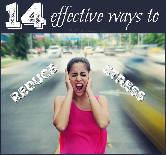 Effective Ways To Reduce Stress
