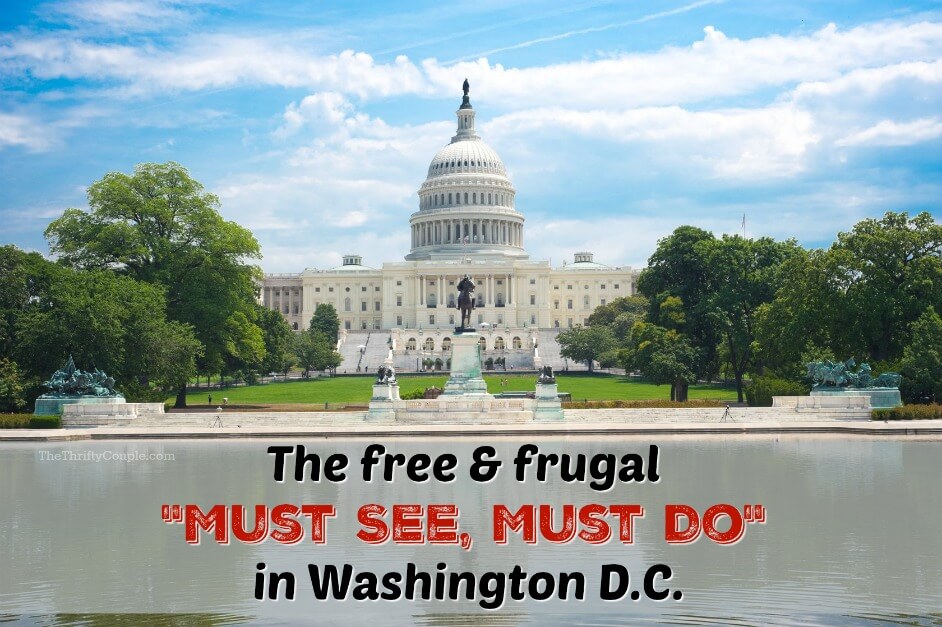 free and frugal, must see, must do in Washington D.C.