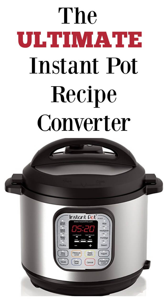 The Ultimate Instant Pot Recipe Converter